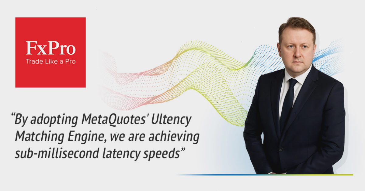 FxPro 整合 MetaQuotes 的 Ultency 以提高流动性和执行性能